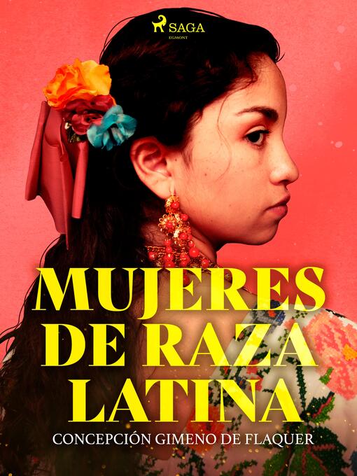 Title details for Mujeres de raza latina by Concepción Gimeno de Flaquer - Available